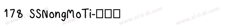178 SSNongMoTi字体转换